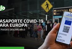 Pasaporte COVID-19: así podrás descargar este documento para ingresar a países de la Unión Europea